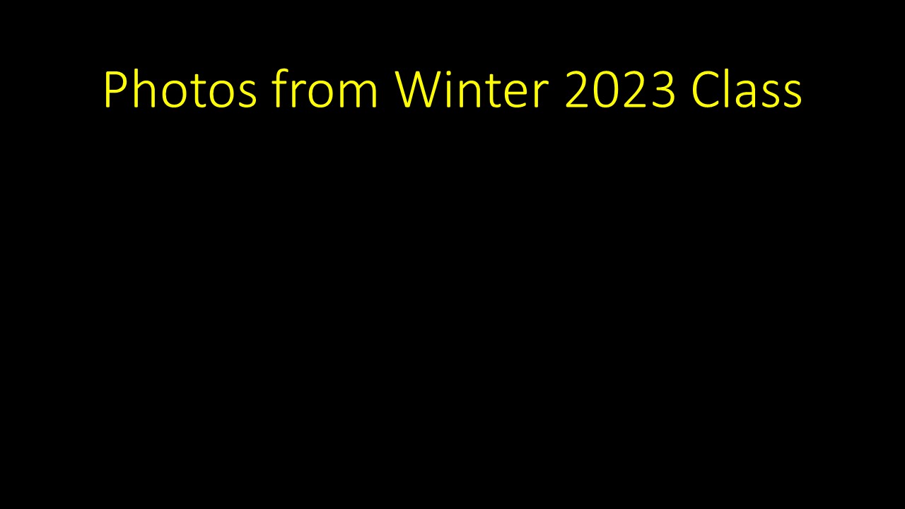 Photos from Winter 2022 Class